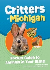 Critters of Michigan - Alex Troutman