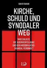 Kirche, Schuld und Synodaler Weg - David Ranan