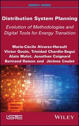 Distribution System Planning -  Marie-Cecile Alvarez-Herault,  Trinidad Chardin-Segui,  Jonathan Coignard,  Jerome Coulet,  Victor Gouin,  Alain Malot,  Bertrand Raison