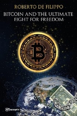 Bitcoin and the ultimate fight for freedom - Roberto de Filippo