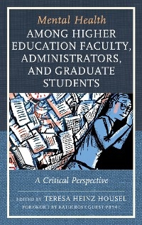 Mental Health among Higher Education Faculty, Administrators, and Graduate Students - 