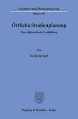 Örtliche Straßenplanung. - Bernd Kregel