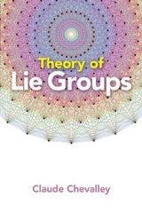 Theory of Lie Groups -  Claude Chevalley