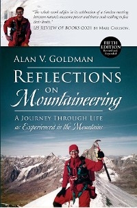 Reflections on Mountaineering - Alan V. Goldman