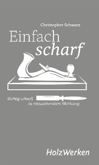 Einfach scharf - Chris Schwarz