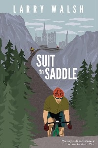 Suit to Saddle - Larry Walsh