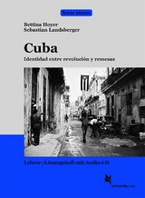 Cuba. Identidad entre revolución y remesas - Bettina Hoyer, Sebastian Landsberger