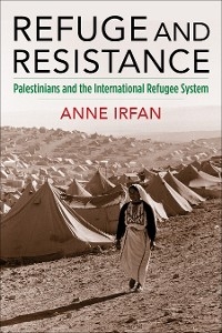 Refuge and Resistance - Anne Irfan