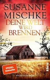 Deine Welt wird brennen -  Susanne Mischke