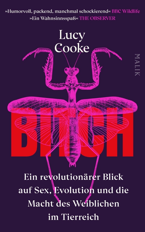 Bitch – Ein revolutionärer Blick auf Sex, Evolution und die Macht des Weiblichen im Tierreich - Lucy Cooke