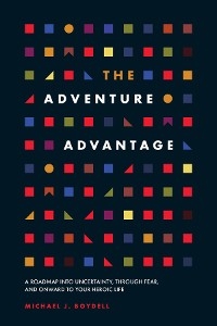 Adventure Advantage -  Michael J. Boydell