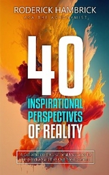 40 Inspirational Perspectives of Reality -  The Acronymist