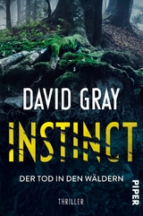 Instinct - Der Tod in den Wäldern -  David Gray