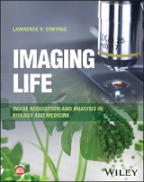 Imaging Life - Lawrence R. Griffing