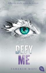 Defy Me -  Tahereh Mafi