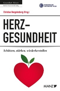 Herzgesundheit Schützen, stärken, wiederherstellen - 