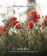 What Makes a Garden - Jinny Blom