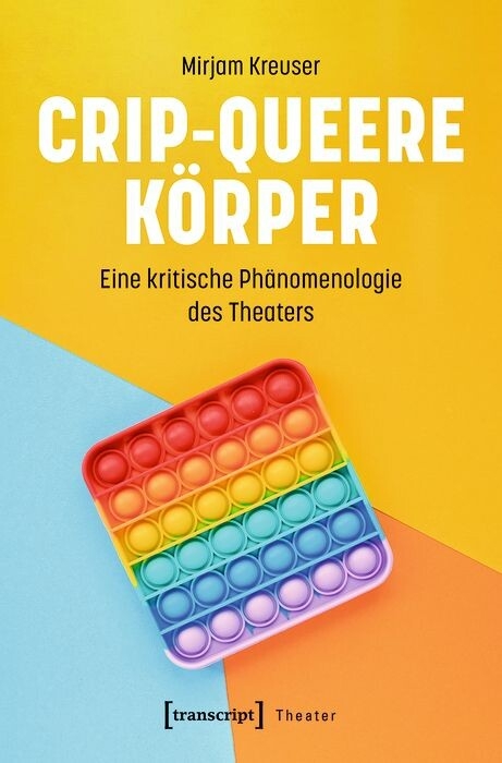 Crip-queere Körper - Mirjam Kreuser