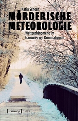 Mörderische Meteorologie - Katia Schorn