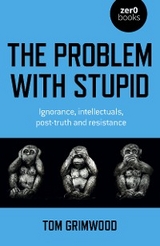 Problem with Stupid -  Tom Grimwood