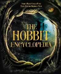 Hobbit Encyclopedia -  Damien Bador,  Coralie Potot,  Vivien Stocker,  Dominique Vigot