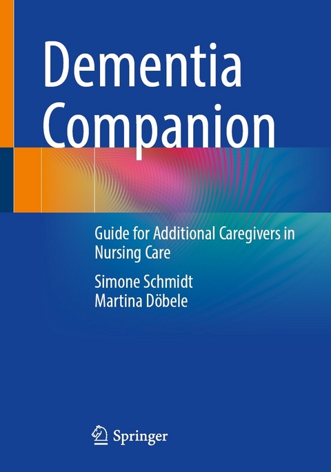 Dementia Companion - Simone Schmidt, Martina Döbele