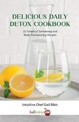 Delicious Daily Detox Cookbook - Gail Blair