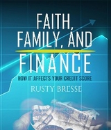 Faith, Family And Finance - Rusty Bresse