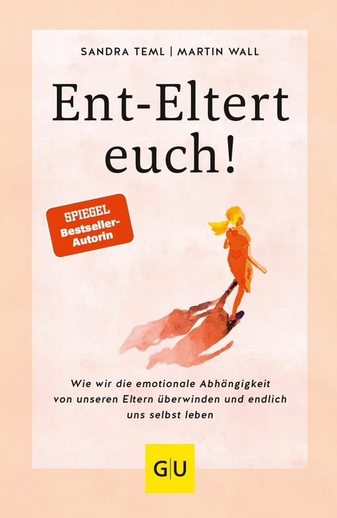 Ent-Eltert euch! - Sandra Teml, Martin Wall