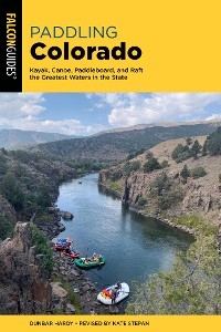 Paddling Colorado -  Dunbar Hardy