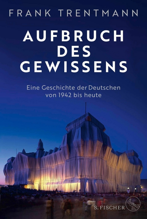 Aufbruch des Gewissens -  Frank Trentmann