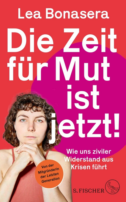 Die Zeit für Mut ist jetzt! -  Lea Bonasera