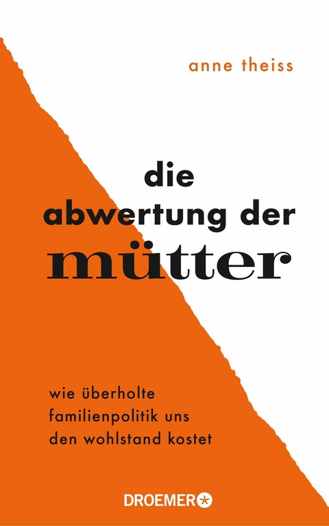 Die Abwertung der Mütter -  Anne Theiss