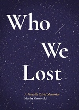 Who We Lost -  Martha Greenwald