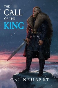 The Call of the King - Cal Neubert