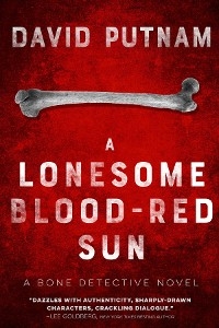 Lonesome Blood-Red Sun -  David Putnam