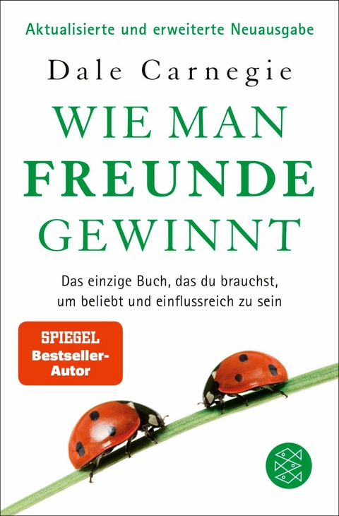 Wie man Freunde gewinnt -  Dale Carnegie