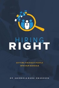 Hiring Right - Dr. Abimbola Banu-Ogundere