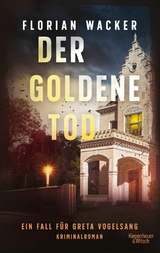 Der goldene Tod -  Florian Wacker