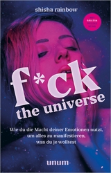 F*ck the Universe - Shisha Rainbow