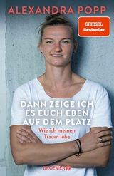 Dann zeige ich es euch eben auf dem Platz -  Alexandra Popp