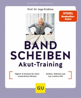 Bandscheiben-Akut-Training - Prof. Dr. Ingo Froböse