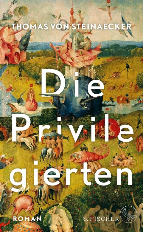 Die Privilegierten -  Thomas von Steinaecker