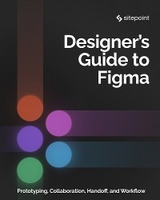 The Designer’s Guide to Figma - Daniel Schwarz