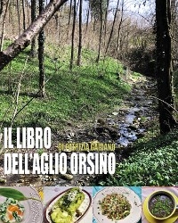 Il libro dell'aglio orsino - Patrizia Gaidano