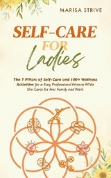 Self-Care for Ladies -  Marisa Strive