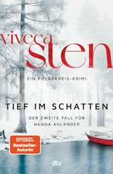 Tief im Schatten -  Viveca Sten