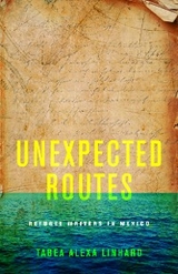 Unexpected Routes -  Tabea Alexa Linhard