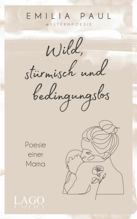 Wild, stürmisch und bedingungslos -  Emilia Paul