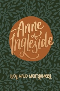 Anne of Ingleside - Lucy Maud Montgomery